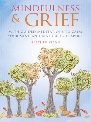 cover image of Mindfulness and Grief